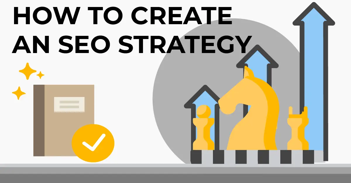 How to Craft a Winning SEO Strategy: A Comprehensive Guide